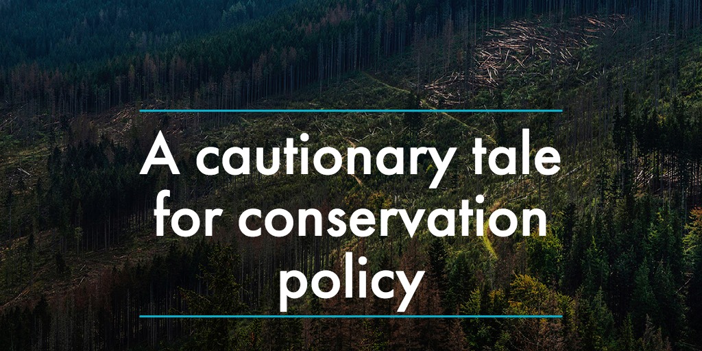 A cautionary tale for conservation policy